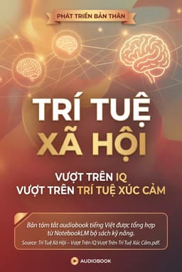 Trí Tuệ Xã Hội – Vượt Trên IQ Vượt Trên Trí Tuệ Xúc Cảm