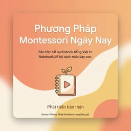 Phương Pháp Montessori Ngày Nay