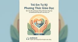 Trẻ Em Tự Kỷ Phương Thức Giáo Dục
