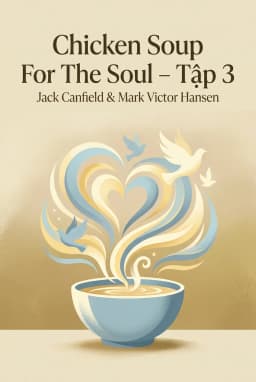 Chicken Soup For The Soul – Tập 3