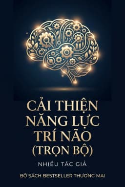 Cải Thiện Năng Lực Trí Não (Trọn Bộ)