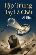 Tập Trung Hay Là Chết