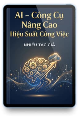 AI – Công Cụ Nâng Cao Hiệu Suất Công Việc