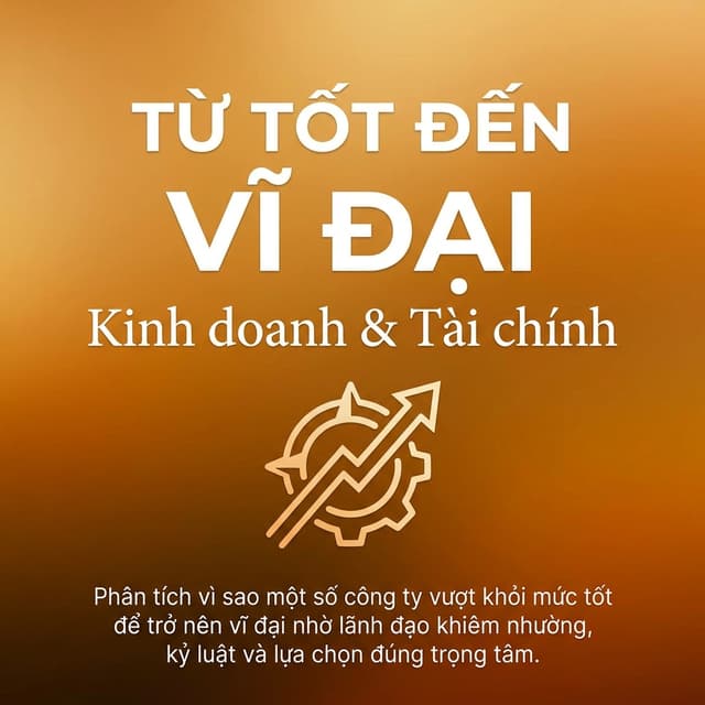 Từ Tốt Đến Vĩ Đại
