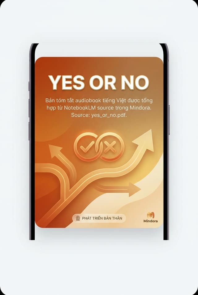 Yes Or No - Những Quyết Định Thay Đổi Cuộc Sống